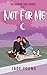 Not For Me by Jade  Young