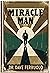 MIRACLE MAN