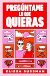 Pregúntame lo que...