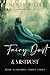 Fairy Dust & Mistrust by Wendy Wills