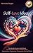 Self-Love Ideas & Workbook:...