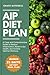 AIP Diet Plan: A Clear and ...