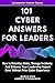 101 Cyber Answers For Leade...