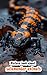 A Day in the Life of a Forest Salamander by Robin Carr