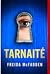 Tarnaitė (The Housemaid, #1)