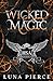 Wicked Magic: Harper Shadow Academy (Book Three)