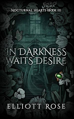 In Darkness Waits Desire (Nocturnal Hearts, #1)