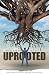 Uprooted by Michael Minor