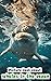 Ocean Giants: Whales in Their Habitat: Dive into the Majestic World of Whales and Explore Their Lives in the Deep Blue