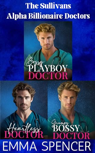 The Sullivans: Alpha Billionaire Doctors (Kindle Edition)