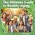 The Ultimate Guide to Healthy Aging: A Balanced Approach to Health and Wellbeing ( Healthy Aging for All - Men, Women, Young Adults, Middle Age, and Aged )