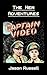 Captain Video: The New Adve...