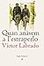 Quan anàvem a l'estraperlo