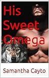 His Sweet Omega