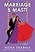 Marriage & Masti (If Shakespeare Were an Auntie #3)