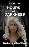 Hours of Darkness: Book One in the 'Hours' Trilogy