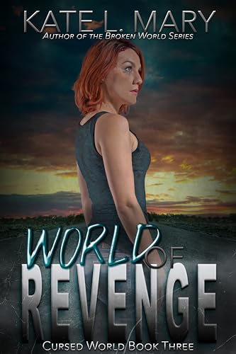 World of Revenge: A Post-Apocalyptic Novel (Cursed World Book 3)