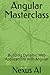 Angular Masterclass: Building Dynamic Web Applications with Angular