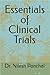 Essentials of Clinical Trials (Clinical Trials Mastery Series Book 1)
