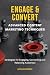 Engage & Convert: Advanced ...