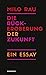 Die Rückeroberung der Zukunft: Ein Essay (German Edition)