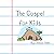 The Gospel for Kids