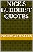 Nick's Buddhist quotes