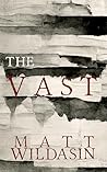 The Vast The Vast