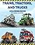 Trains, Tractors, And Truck...