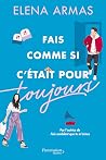 Fais comme si c'é...