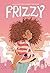 FRIZZY