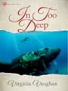 In Too Deep - Hea...