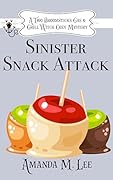 Sinister Snack Attack (Two Broomsticks Gas & Grill Witch, #10)