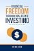 Financial Freedom through R...