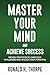 Master Your Mind and Achieve Success by Ronald Thorpe