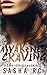 Awakened Craving : A dark Romance