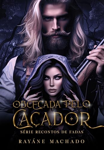 Obcecada pelo caçador (Portuguese Edition)