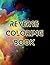 Reverse Coloring Book: Redi...