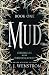Mud: A Dark Fantasy Adventure (Chronicles of the Third Realm War)