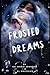 Frosted Dreams by Sai Marie Johnson