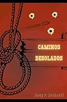 Caminos Desolados