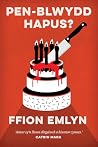 Pen-Blwydd Hapus?