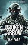 Broken Arrow (Naked Truth, #1)