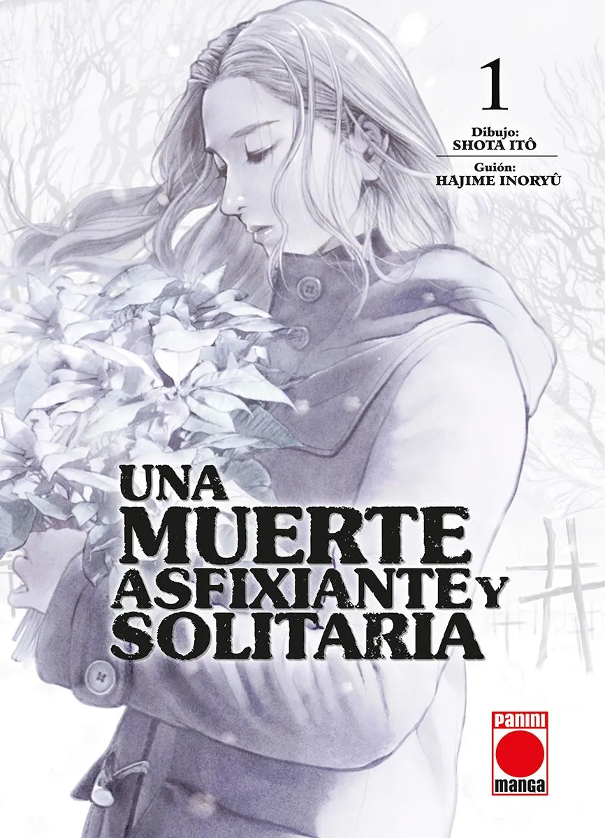 Una muerte asfixiante y solitaria, vol. 1