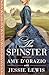 The Spinster (Rags to Richm...