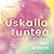 Uskalla tuntea