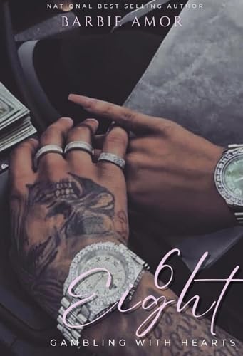 6 EIGHT : Gambling With Hearts (Kindle Edition)