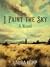 I Paint the Sky