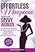 Effortless Menopause for the Savvy Woman by Marsha Shepherd Whitt
