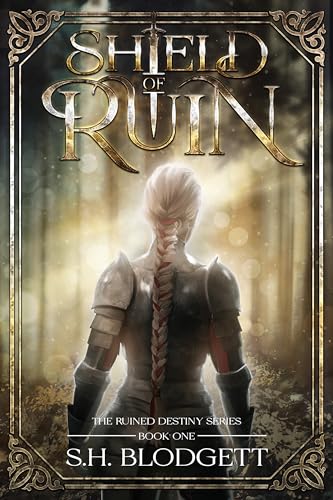Shield of Ruin (The Ruined Destiny, #1)